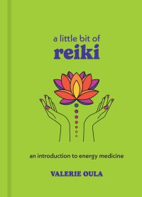 Book Cover for A Little Bit of Reiki by Valerie Oula