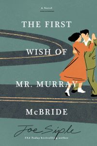 Book Cover for The First Wish of Mr. Murray McBride by Joe Siple