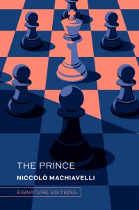 Book Cover for The Prince (Signature Editions) by Niccolo Machiavelli