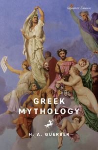 Book Cover for Greek Mythology (Signature Editions) by HA Guerber