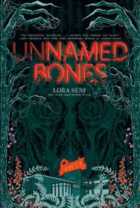 Book Cover for Unnamed Bones by Lora Senf