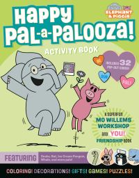 Book Cover for Happy Pal-a-Palooza! by Mo Willems Workshop