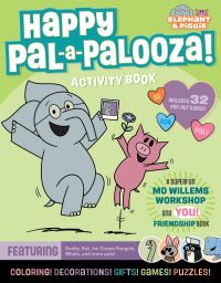 Book Cover for An Elephant & Piggie PAL-A-PALOOZA! by Mo Willems Workshop