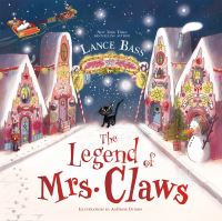 Book Cover for The Legend of Mrs. Claws by Lance Bass