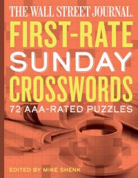 Book Cover for The Wall Street Journal First-Rate Sunday Crosswords by Mike Shenk