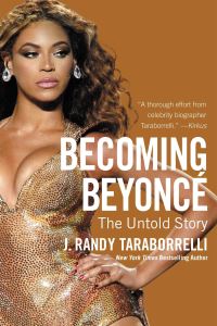 Book Cover for Becoming Beyoncé by J Randy Taraborrelli