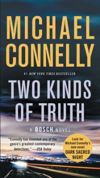 Book Cover for Two Kinds of Truth by Michael Connelly, Copyright Paperback Collection Library of Congress