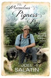 Book Cover for The Marvelous Pigness of Pigs by Joel Salatin