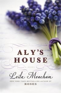 Book Cover for Aly's House by Leila Meacham