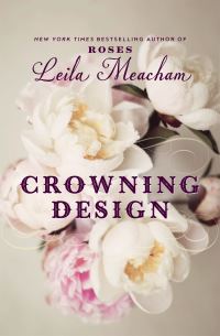 Book Cover for Crowning Design by Leila Meacham