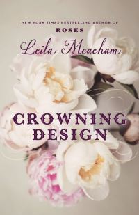 Book Cover for Crowning Design by Leila Meacham