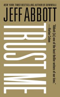 Book Cover for Trust Me by Jeff Abbott