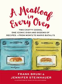 Book Cover for A Meatloaf in Every Oven by Frank Bruni, Jennifer Steinhauer