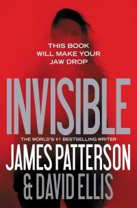 Book Cover for Invisible by James Patterson, David Ellis
