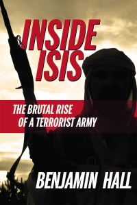 Book Cover for Inside ISIS by Benjamin Hall
