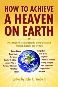 Book Cover for How to Achieve a Heaven on Earth by John Wade