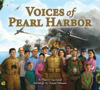 Book Cover for Voices of Pearl Harbor by Sherry Garland, Layne Johnson