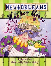 Book Cover for New Orleans Mother Goose by Ryan Adam