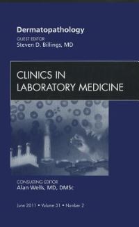 Book Cover for Dermatopathology, An Issue of Clinics in Laboratory Medicine by Stephen D Billings