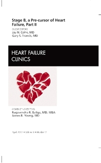 Book Cover for Stage B, a Pre-Cursor to Heart Failure. Part II Clinical Monitoring Tools, Therapeutic Approaches, and Screening by Jay N Cohn, Gary S Francis