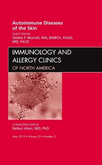 Book Cover for Autoimmune Diseases of the Skin, An Issue of Immunology and Allergy Clinics by Dédée F Murrell