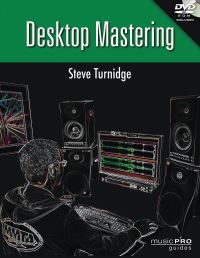 Book Cover for Desktop Mastering by Steve Turnidge