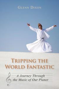 Book Cover for Tripping the World Fantastic by Glenn Dixon