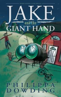 Book Cover for Jake and the Giant Hand by Philippa Dowding
