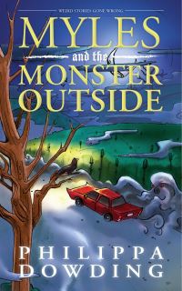 Book Cover for Myles and the Monster Outside by Philippa Dowding