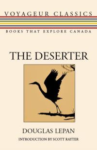 Book Cover for The Deserter by Douglas LePan