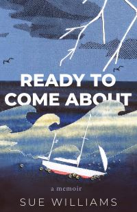 Book Cover for Ready to Come About by Sue Williams