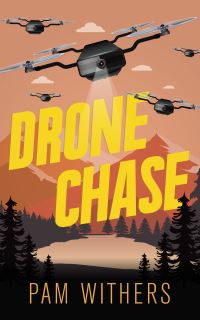 Book Cover for Drone Chase by Pam Withers
