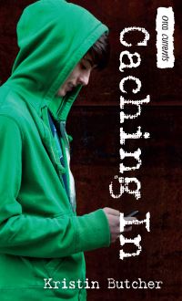 Book Cover for Caching In by Kristin Butcher