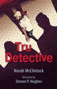 Book Cover for Tru Detective by Norah McClintock