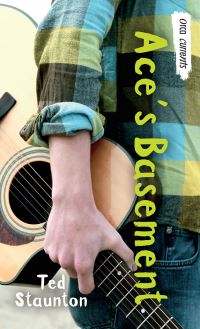 Book Cover for Ace's Basement by Ted Staunton