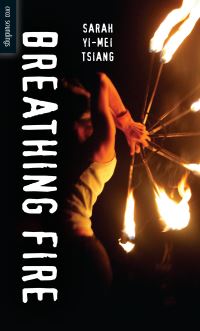 Book Cover for Breathing Fire by Sarah YiMei Tsiang