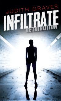 Book Cover for Infiltrate by Judith Graves