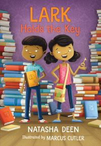 Book Cover for Lark Holds the Key by Natasha Deen