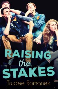 Book Cover for Raising the Stakes by Trudee Romanek