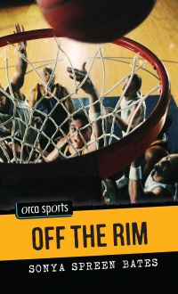 Book Cover for Off the Rim by Sonya Spreen Bates