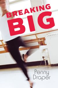 Book Cover for Breaking Big by Penny Draper