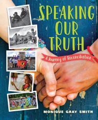 Book Cover for Speaking Our Truth by Monique Gray Smith