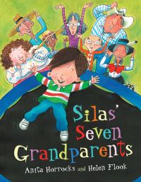 Book Cover for Silas' Seven Grandparents by Anita Horrocks