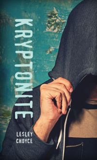 Book Cover for Kryptonite by Lesley Choyce