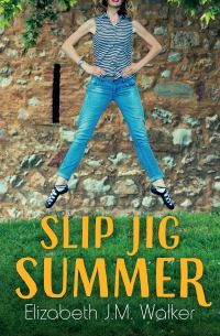 Book Cover for Slip Jig Summer by Elizabeth J M Walker