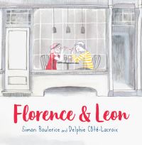 Book Cover for Florence & Leon by Simon Boulerice