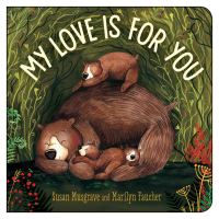 Book Cover for My Love Is For You by Susan Musgrave