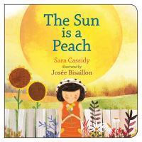Book Cover for The Sun Is a Peach by Sara Cassidy