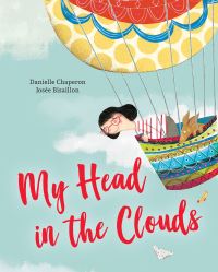 Book Cover for My Head in the Clouds by Danielle Chaperon