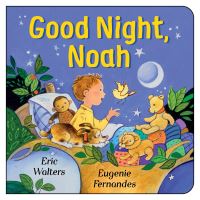 Book Cover for Good Night, Noah by Eric Walters
